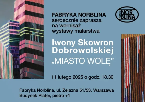 Wernisaż wystawy malarstwa “Miasto Wolę” - Iwona Skowron-Dobrowolska
