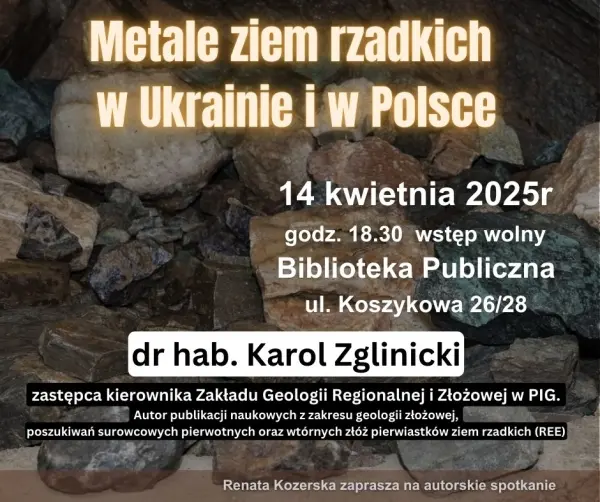 Renata Kozerska | spotkanie autorskie | Metale ziem rzadkich w Ukrainie i w Polsce