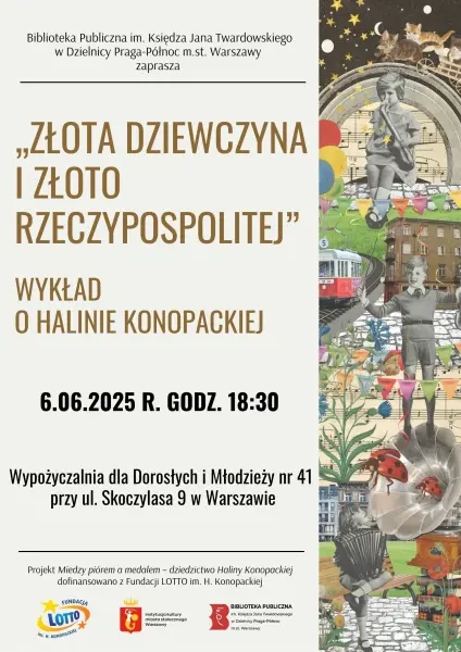 Złota dziewczyna i złoto Rzeczypospolitej - wykład o Halinie Konopackiej