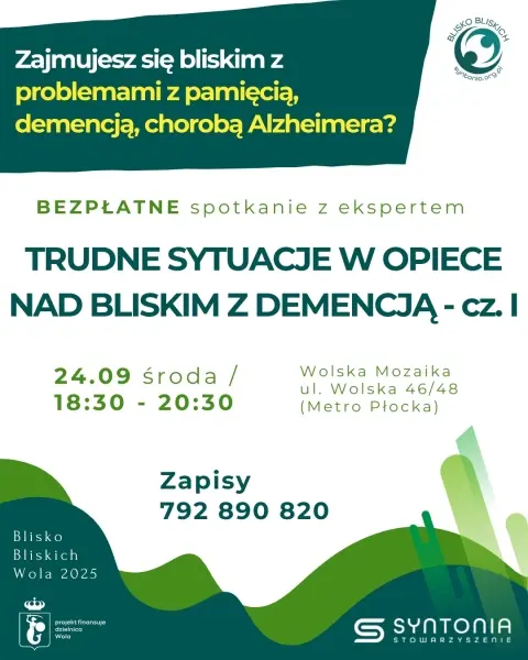 Trudne sytuacje w opiece nad chorym z demencją cz. I - spotkanie z psychogerontologiem
