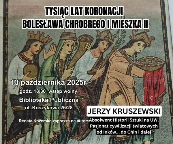 TYSIĄC LAT KORONACJI BOLESŁAWA CHROBREGO I MIESZKA II