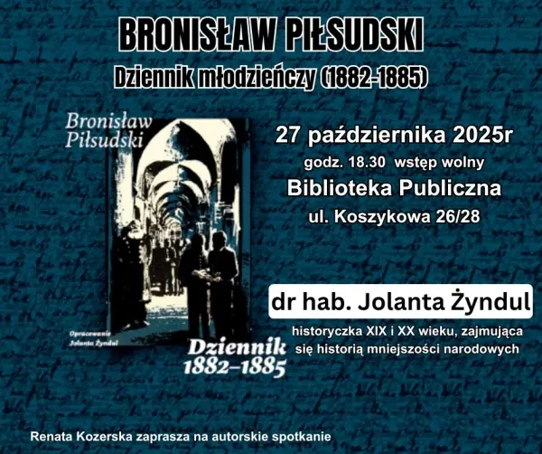 Bronisław Piłsudski - dziennik młodzieńczy (1882-1885)