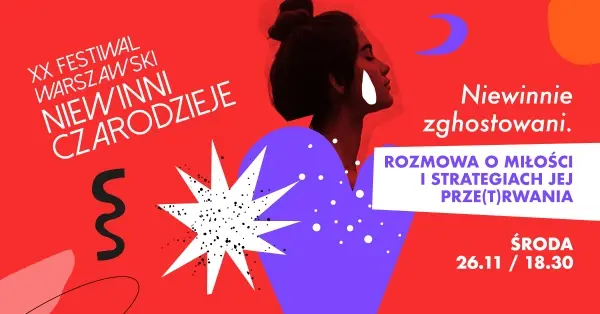 Niewinnie zghostowani. Rozmowa o miłości i strategiach jej prze(t)rwania