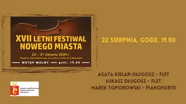 XVII LETNI FESTIWAL NOWEGO MIASTA | A.Kielar-Długosz, Ł. Długosz - flet | M. Toporowski - pianoforte