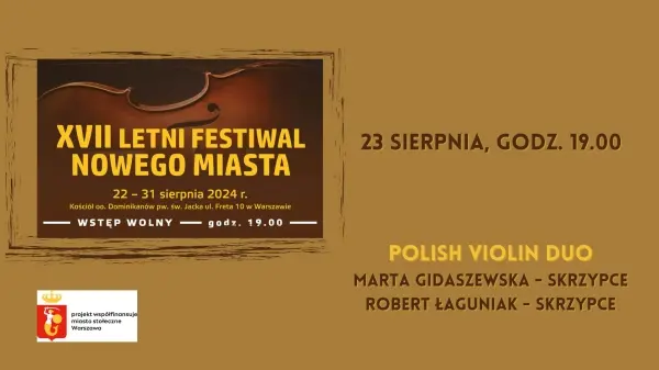 XVII LETNI FESTIWAL NOWEGO MIASTA | Polish Violin Duo