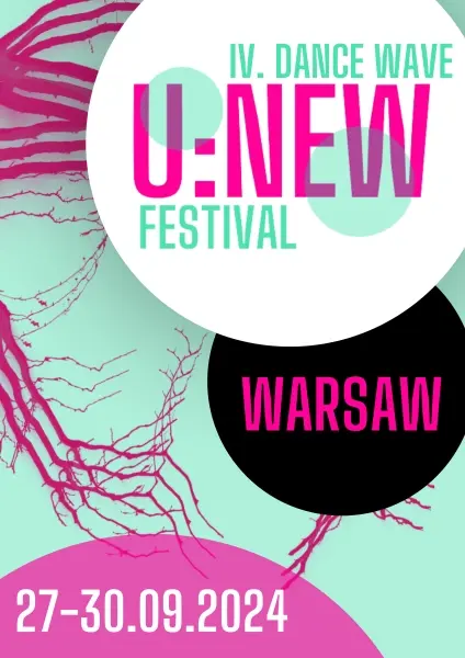 IV U:NEW DANCE WAVE FESTIVAL / Warsaw / NOC TAŃCA / FALA TAŃCA / NOWA FALA w tańcu / CODASI