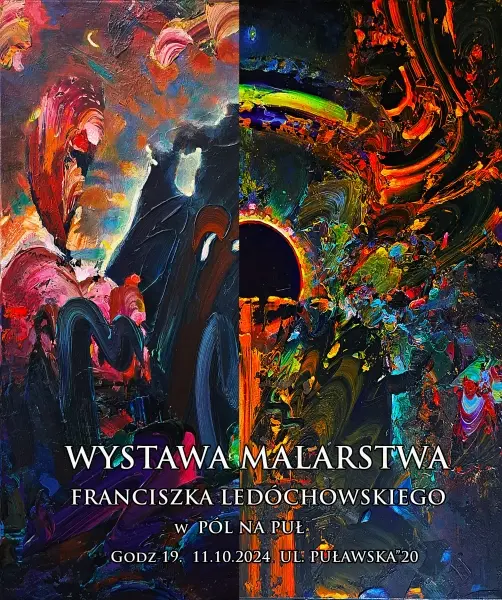 "FANTAZMATY" - wernisaż wystawy prac Franciszka Ledóchowskiego