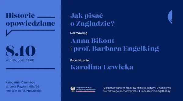 Jak pisać o zagładzie? Z Anną Bikont i prof. Barbarą Engelking rozmawia Karolina Lewicka