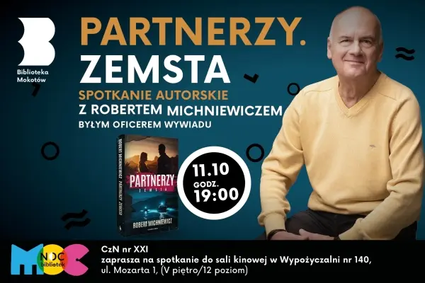Spotkanie z Robertem Michniewiczem, autorem powieści sensacyjnej "Partnerzy. Zemsta"