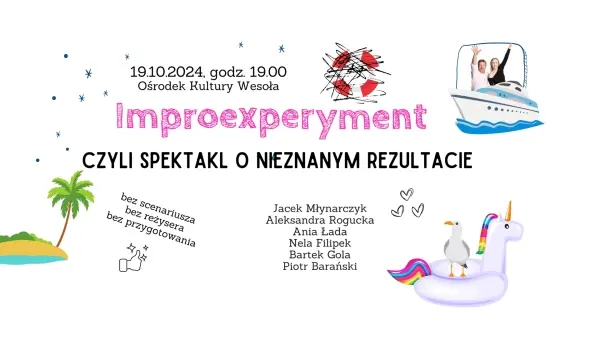 Improexperyment, czyli spektakl o nieznanym rezultacie