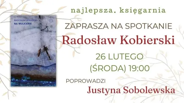 Radosław Kobierski | PREMIERA | "Na wulkanie"