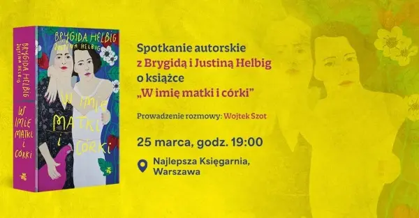 Brygida i Justina Helbig w Najlepszej | "W imię matki i córki"