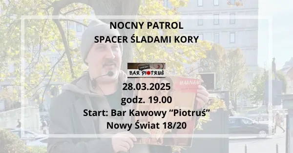 Nocny patrol - spacer tematyczny śladami Kory + koncert w TVP2