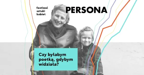 Czy byłabym poetką, gdybym widziała?