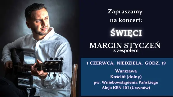 Marcin Styczeń - koncert "Święci"