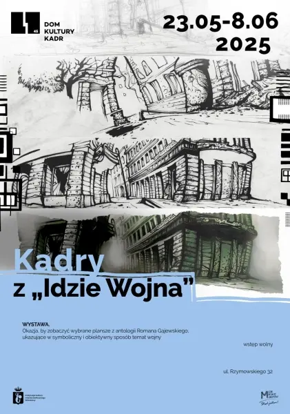 Finisaż wystawy Kadry z „Idzie wojna” 