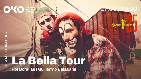 La Bella Tour. Spektakl cyrkowy