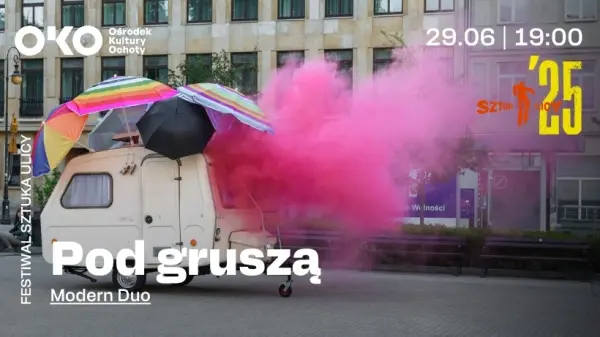 Pod Gruszą | Modern Duo | spektakl plenerowy | SZTUKA ULICY