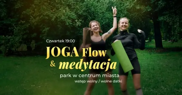 Joga Flow plus Medytacja w parku 