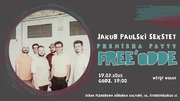 Jakub Paulski Sekstet – premiera płyty Free’odde
