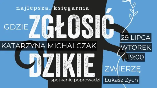 Katarzyna Michalczak w Najlepszej |"Gdzie zgłosić dzikie zwierzę"