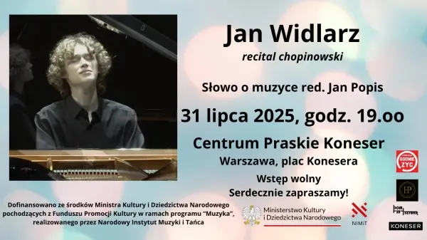 JAN WIDLARZ - recital chopinowski w Koneserze