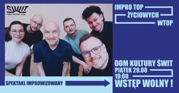 Spektakl "Impro top życiowych wtop"