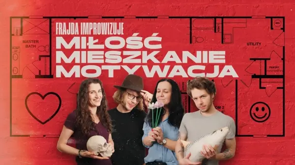 Miłość, mieszkanie, motywacja - komedia o marzeniach
