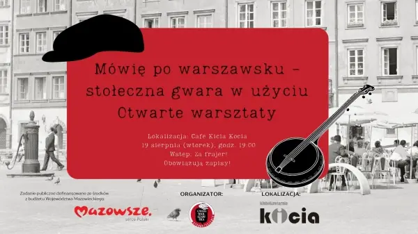 Mówię po warszawsku – stołeczna gwara w użyciu! 