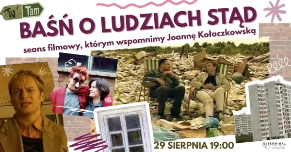Baśń o ludziach stąd: seans filmowy, którym wspomnimy Joannę Kołaczkowską