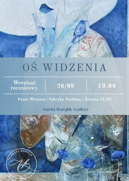 "Oś Widzenia" - wernisaż wystawy rocznicowej w Aneta Barglik Gallery