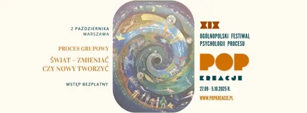 Proces grupowy ZMIENIAĆ ŚWIAT CZY BUDOWAĆ NOWY ? 
