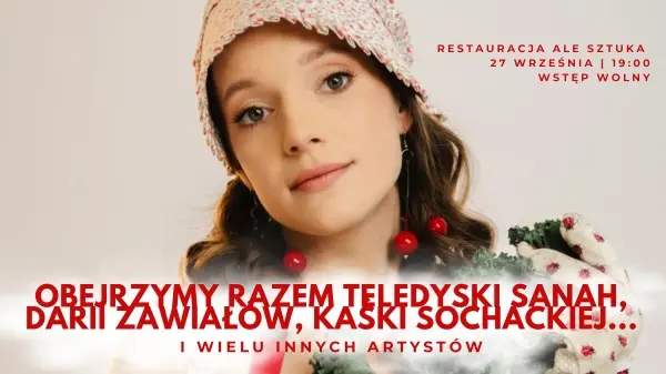 Muzyczny wieczór w Ale Sztuka | Sanah, Daria Zawiałow, Kaśka Sochacka i inni artyści...