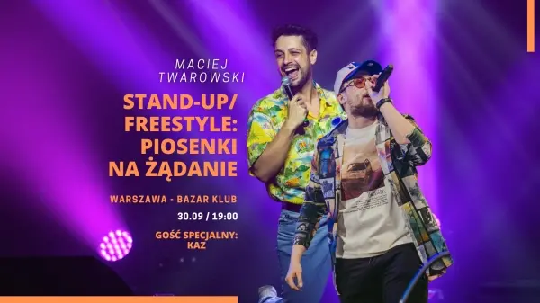 Stand-up w Warszawie: "Piosenki na żądanie" | Maciej Twarowski feat. Kaz
