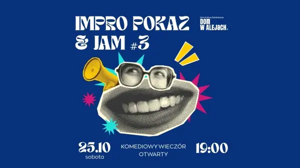Impro pokaz & jam #3 - Komediowy wieczór otwarty