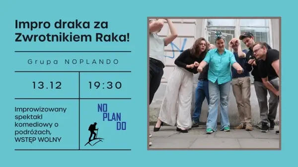 Impro draka za Zwrotnikiem Raka