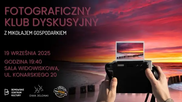 Fotograficzny Klub Dyskusyjny z Mikołajem Gospodarkiem