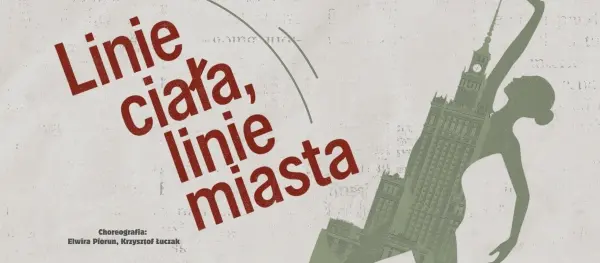 "LINIE CIAŁA, LINIE MIASTA" - audycja