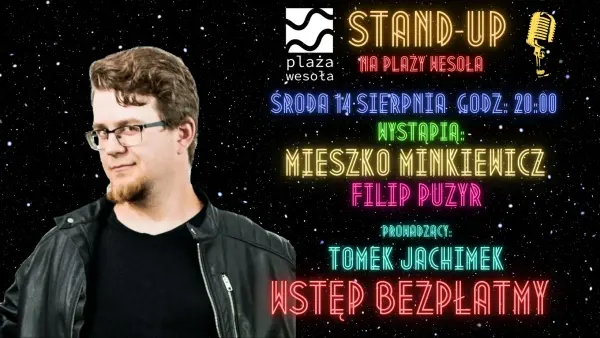 Stand-Up na Plaży Wesoła! Mieszko Minkiewicz x Filip Puzyr x Tomek Jachimek