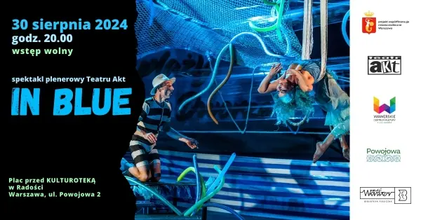 In Blue / Teatr na Obrzeżach w Radości