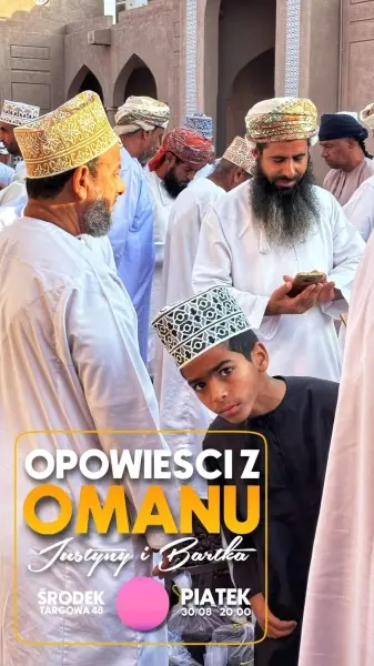 Opowieści z Omanu - prelekcja podróżnicza