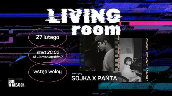 LIVING ROOM | Sojka x Pańta • muzyczny czwartek w DwA