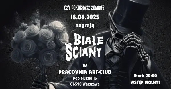 Czy pokochasz Zombie? Koncert zespołu Białe Ściany