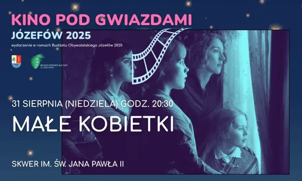 „MAŁE KOBIETKI” | KINO POD GWIAZDAMI