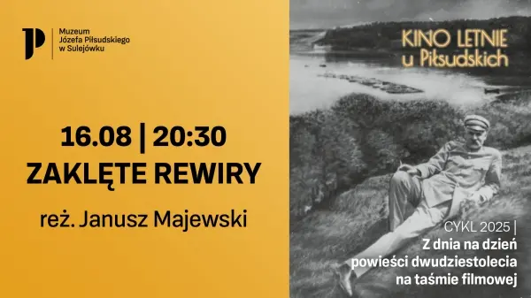 KINO LETNIE U PIŁSUDSKICH | Zaklęte rewiry, reż. Janusz Majewski