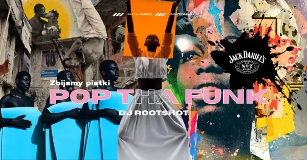 ZBIJAMY PIĄTKI - POP THA FUNK