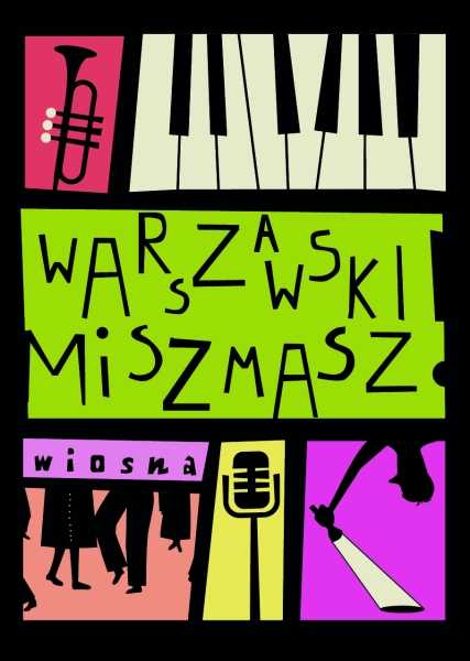 Warszawski miszmasz!