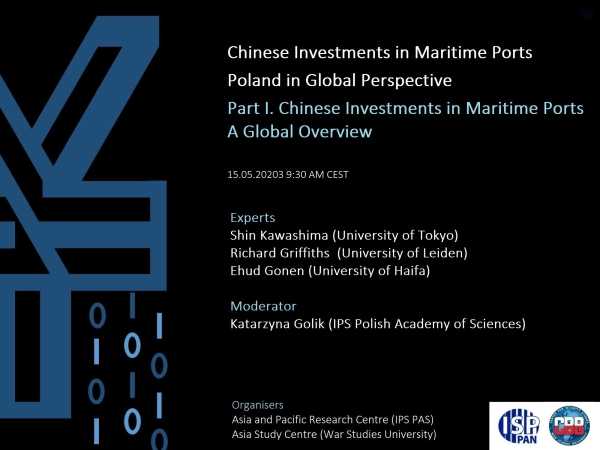 Part I. Webinar: Chinese Investments in Maritime Ports – A Global Overview