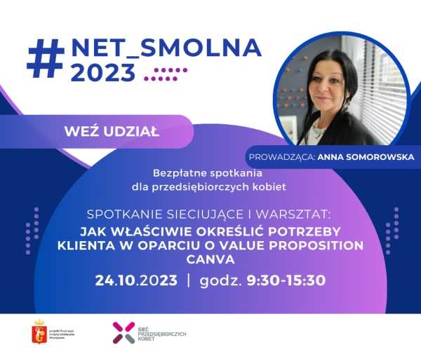 #Net_Smolna2023 | Jak właściwie określić potrzeby klienta na podstawie Value Proposition Canvas