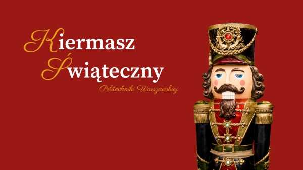 Kiermasz Świąteczny Politechniki Warszawskiej 